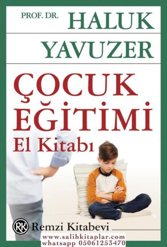 Çocuk Eğitimi El Kitabı Haluk Yavuzer