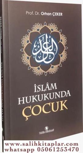 İslam Hukukunda Çocuk Prof. Dr. Orhan Çeker