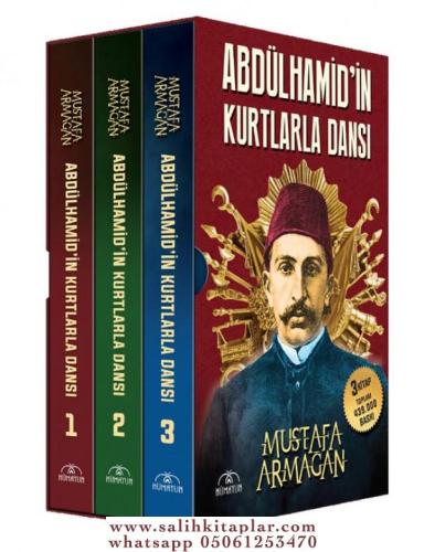 Abdülhamidin Kurtlarla Dansı 3 Kitap Set Mustafa Armağan