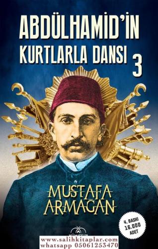 Abdülhamidin Kurtlarla Dansı 3