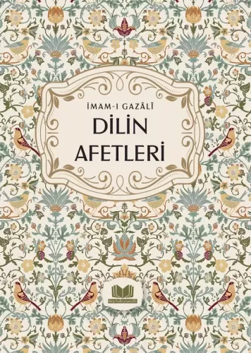 Dilin Afetleri İmam Gazali