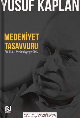 Medeniyet Tasavvuru Yusuf Kaplan