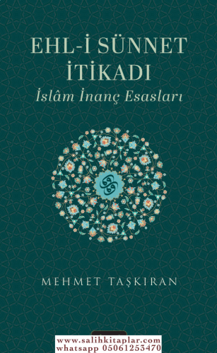 Ehli Sünnet İtikadı İslam İnanç Esasları Mehmet Taşkıran