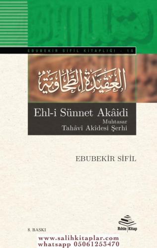 Ehli Sünnet Akaidi Muhtasar Tahavi Akidesi Şerhi - Ebubekir Sifil İmam