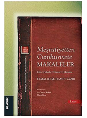 Meşrutiyetten Cumhuriyete Makaleler Elmalılı Muhammed Hamdi Yazır