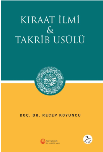Kıraat İlmi ve Takrib Usulü
