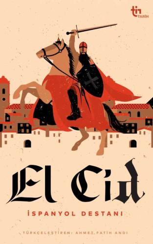 El Cid - İspanyol Destanı