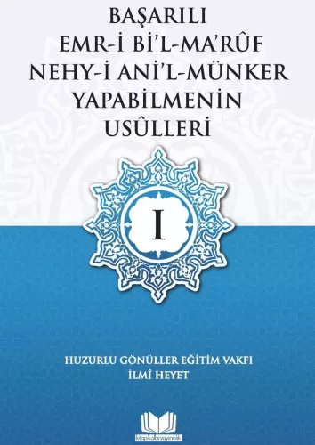 Başarılı Emri Bil Maruf Nehyi Anil Münker Yapabilmenin Usulleri 1 Huzu