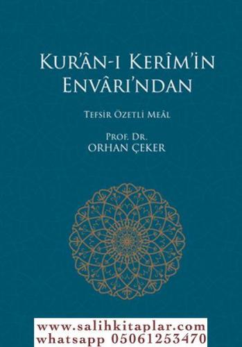 Kuranı Kerimin Envarından Tefsir Özetli Metinsiz Meal Prof. Dr. Orhan 