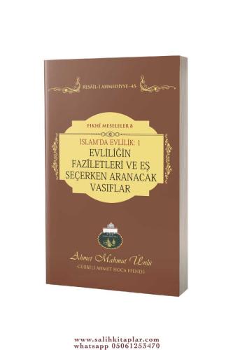 İslamda Evlilik | Evliliğin Faziletleri ve Eş Seçerken Aranacak Vasıflar -1-