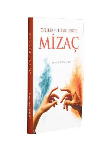 Evlilik ve İlişkilerde Mizaç Zeynep Işık Büyükbay