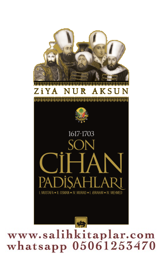 Son Cihan Padişahları