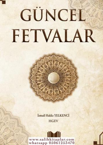 Güncel Fetvalar 2 İsmail Hakkı Yelkenci