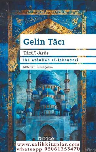 Gelin Tacı İbni Ataullah İskenderi ابن عطاء الله السكندري
