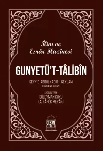 Gunyetüt Talibin İlim ve Esrar Hazinesi