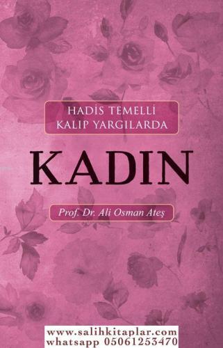 Hadis Temelli Kalıp Yargılarda Kadın Ali Osman Ateş