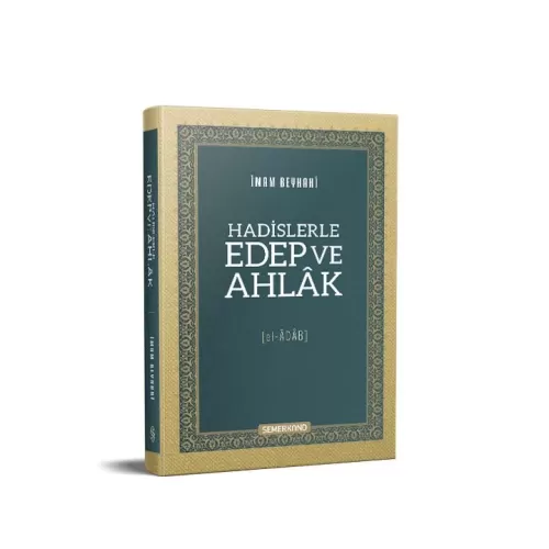 Hadislerle Edep ve Ahlak | El Adab | İmam Beyhaki