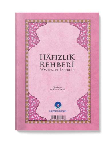 Hafızlık Rehberi Yöntem ve Ezberler Pembe Enes Çalık