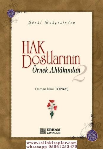 Hak Dostlarının Örnek Ahlakından 2 Ciltli Osman Nuri Topbaş