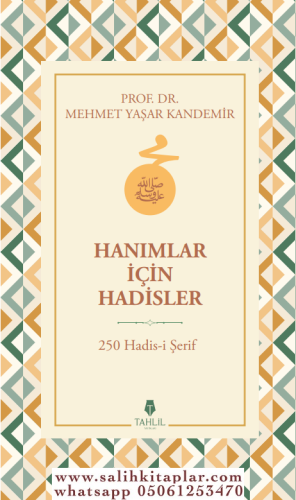 Hanımlar İçin Hadisler 250 Hadisi Şerif Mehmet Yaşar Kandemir