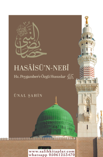Hasaisün Nebi Hz. Peygambere Özgü Hususlar