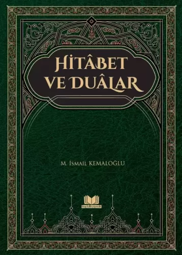 Hitabet ve Dualar M.İsmail Kemaloğlu