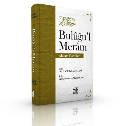 Ahkam Hadisleri Buluğul Meram İbni Haceri el Askalani - ابن حجر العسقل