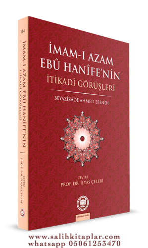 İmamı Azamın Ebu Hanifenin İtikadi Görüşleri الأصول المنيفة للإمام أبي