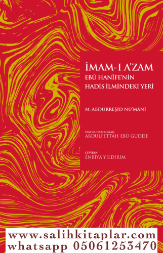 İmamı Azam EbU Hanîfenin Hadis İlmindeki Yeri Abdul Fettah Ebu Gudde /