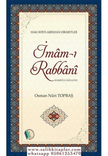 İmamı Rabbani Rahmetullahi Aleyh - Osman Nuri Topbaş Osman Nuri Topbaş