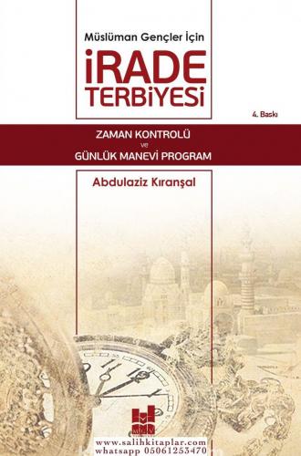 Müslüman Gençler İçin İrade Terbiyesi Abdülaziz Kıranşal