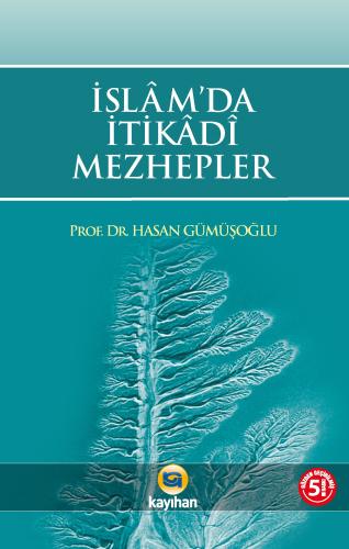İslamda İtikadi Mezhepler
