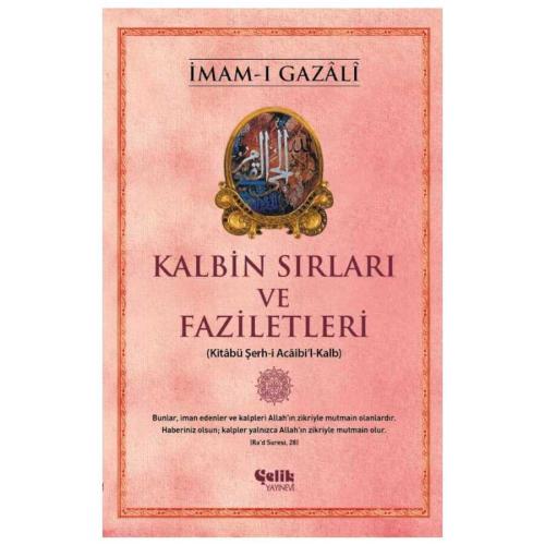 Kalbin Sırları ve Faziletleri