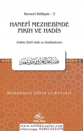 Hanefî Mezhebinde Fıkıh ve Hadis Muhammed Zahid b. El Hasan b. Ali Zah