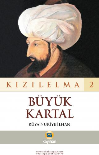 Kızılelma 2 Büyük Kartal Rüya Nuriye İlhan