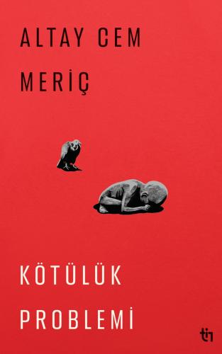Kötülük Problemi Altay Cem Meriç
