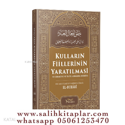 Kulların Fiillerinin Yaratılması