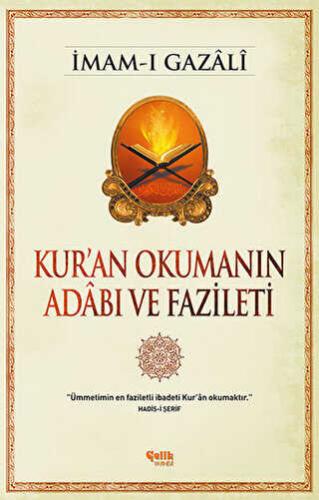Kur'an Okumanın Adâbı ve Fazileti
