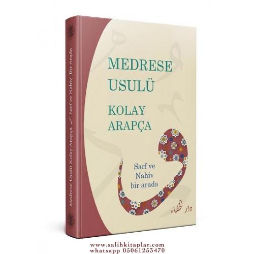 Medrese Usulü Kolay Arapça Sarf Ve Nahiv Bir Arada