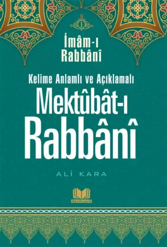 Kelime Manalı Mektubatı Rabbani Tercümesi 1.Cilt El İmam Er Rabbani Ah