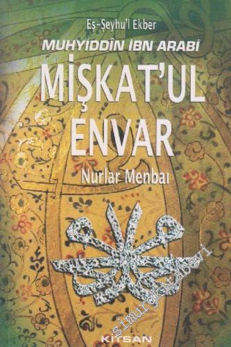 MİŞKAT'UL ENVAR (NURLAR MENBAI)