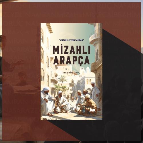 Mizahlı Arapça İbrahim Oruç