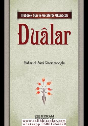 Mübarek Gün ve Gecelerde Okunacak Dualar - Mahmud Sami Ramazanoğlu M.S