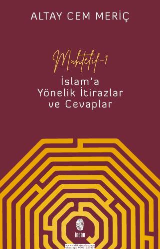 Muhtelif - 1 İslam'a Yönelik İtirazlar ve Cevaplar Altay Cem Meriç