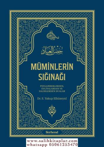 Müminlerin Sığınağı Peygamberler, Evliyalar ve Salihlerden Dualar Dr. 