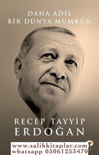 Daha Adil Bir Dünya Mümkün (İngilizce) Recep Tayyip Erdoğan