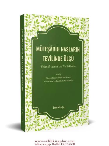 Müteşabih Nasların Tevilinde Ölçü Ebu Hamid Muhammed el Gazali أبو حام