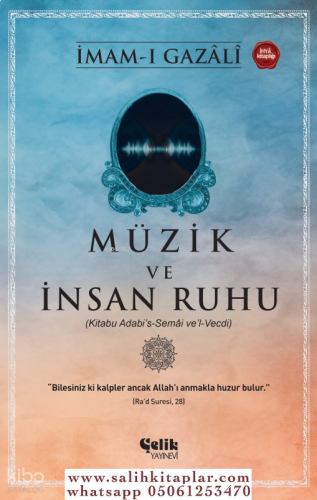 Müzik ve İnsan Ruhu - Kitabu Adabis Semai Vel Vecdi