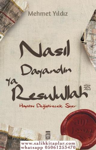 Nasıl Dayandın Ya Rasulullah Mehmet Yıldız