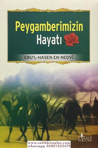 Peygamberimizin Hayatı Ebul Hasan En Nedvi أبو الحسن الندوي